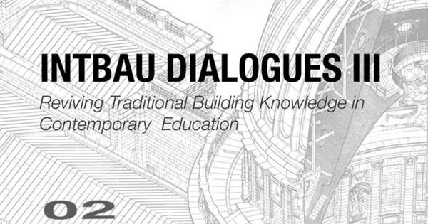 🏛 INTBAU Dialogues III