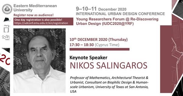 INTERNATIONAL URBAN DESIGN CONFERENCE | Keynote Speaker : Nikos Salingaros