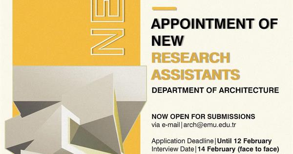 APPOINTMENT OF NEW RESEARCH ASSISTANTS