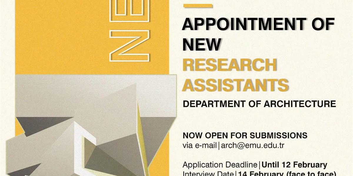 APPOINTMENT OF NEW RESEARCH ASSISTANTS