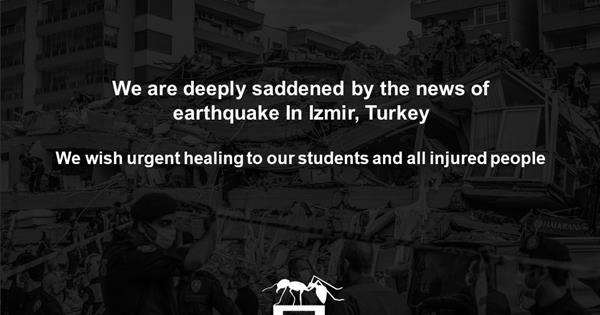 ​​We are deeply sadened by the news of earthquake in Izmir,Turkey